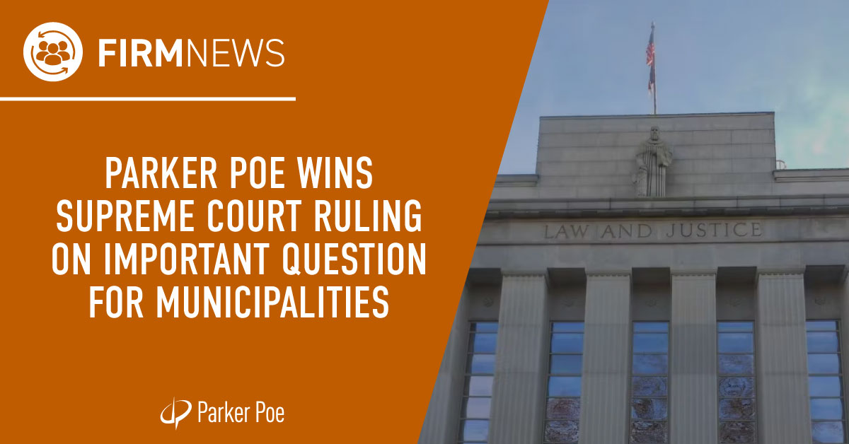 Parker Poe Wins North Carolina Supreme Court Ruling on Important